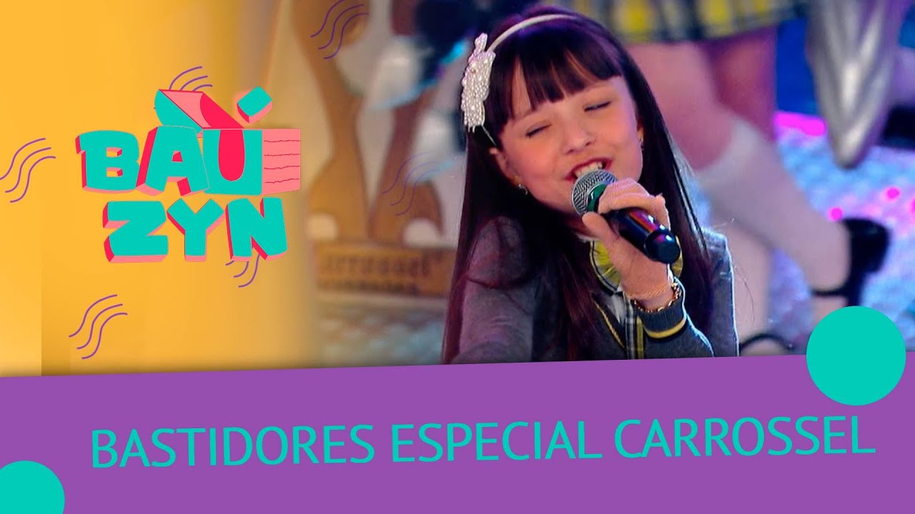 Bastidores especial de Carrossel | Baúzyn
