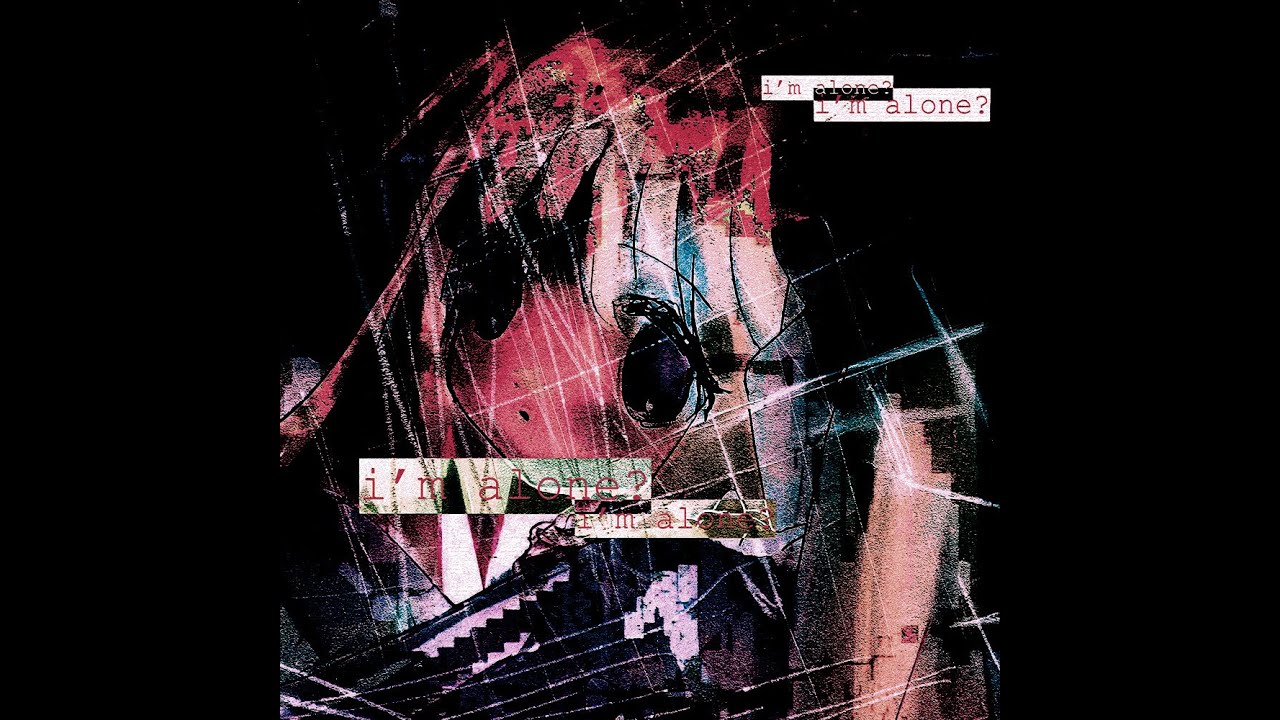 why4me - I'm alone?
