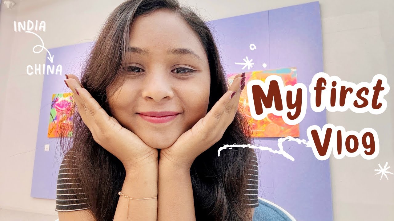 MY FIRST VLOG FROM CHINA 🇨🇳! Introduction | Indian in China