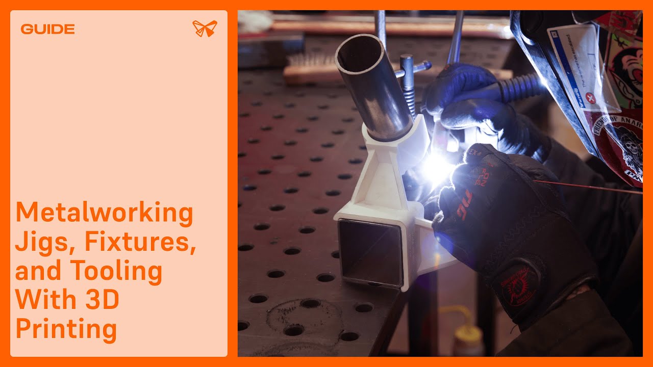How to Make Metalworking Jigs, Fixtures, and Tooling With 3D Printing