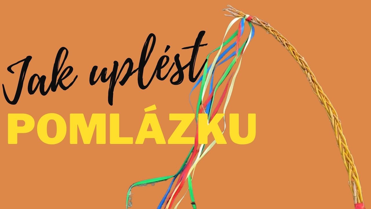 Jak uplést velikonoční POMLÁZKU - JEDNODUŠE a za 5 minut