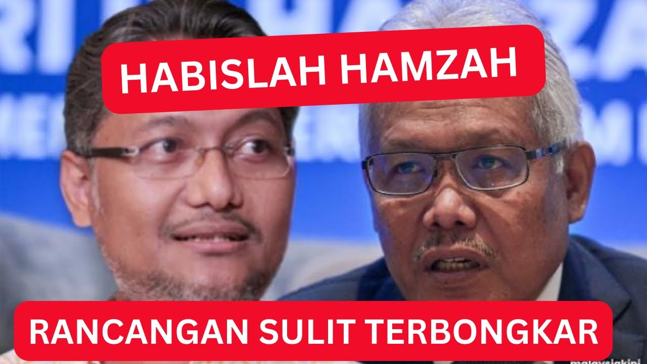 SELAMAT TINGGAL HAMZAH : Musnah Rancangan SULIT HAMZAH DIBONGKAR