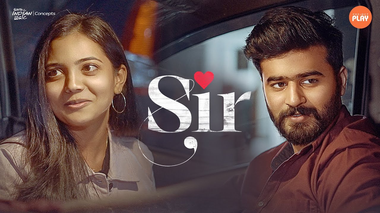 Sir | Telugu Shortfilm 2025 | South Indian Logic 