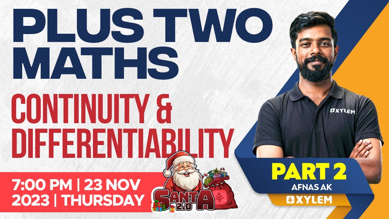 Plus Two - Maths - Continuity and Differentiability - Part 2 | Xylem Plus Two