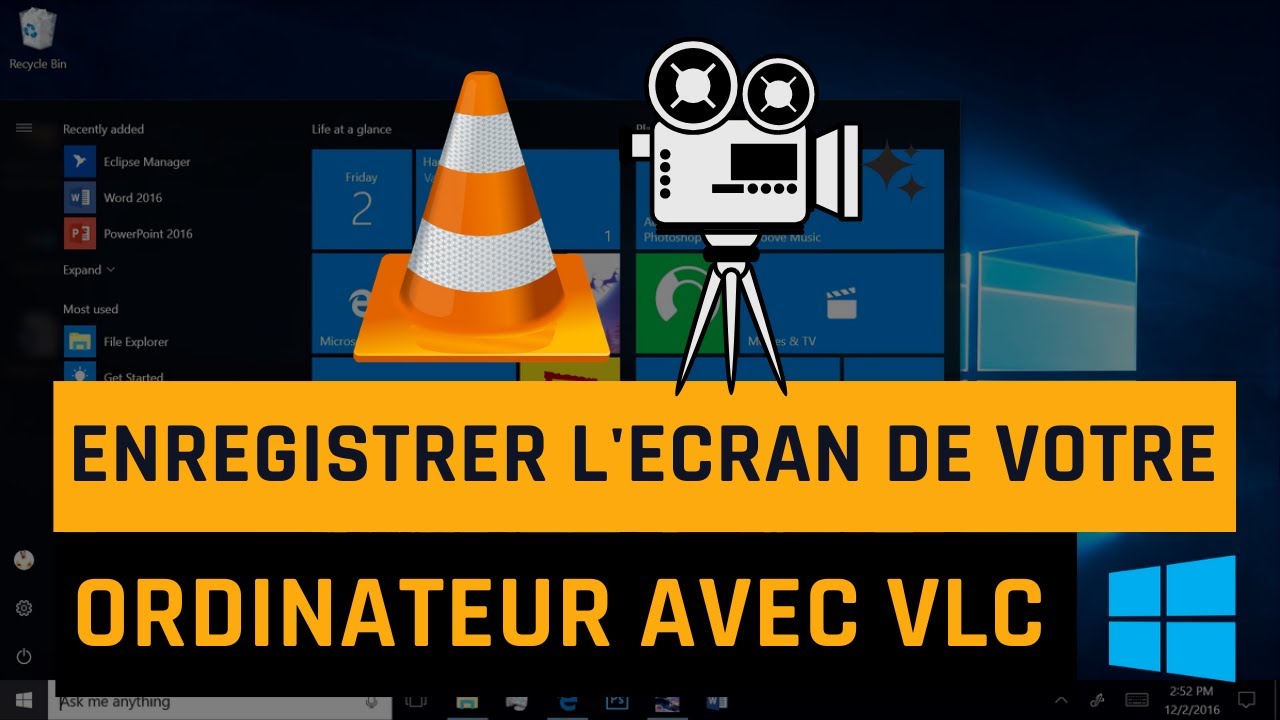 Comment enregistrer l'Ecran de votre ordinateur avec VLC sous windows 10