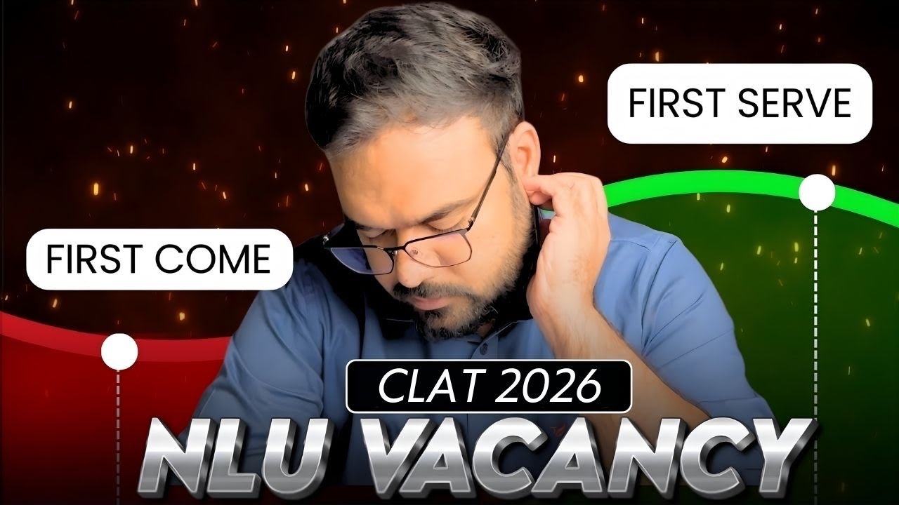 First Come, First Serve: NLU Admission Process for CLAT 2026 aspirants | NLU Vacant Seats!