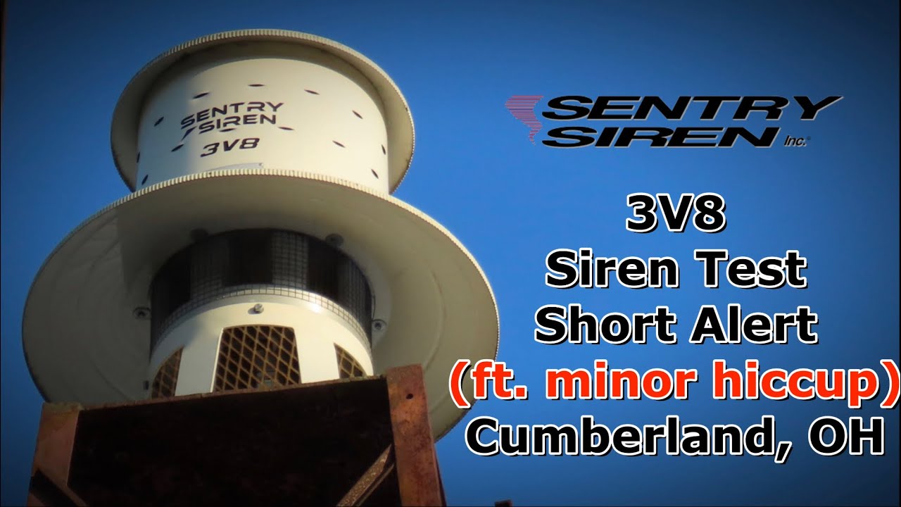 Sentry 3V8, Siren Test, Short Alert (ft. minor hiccup), Cumberland, OH