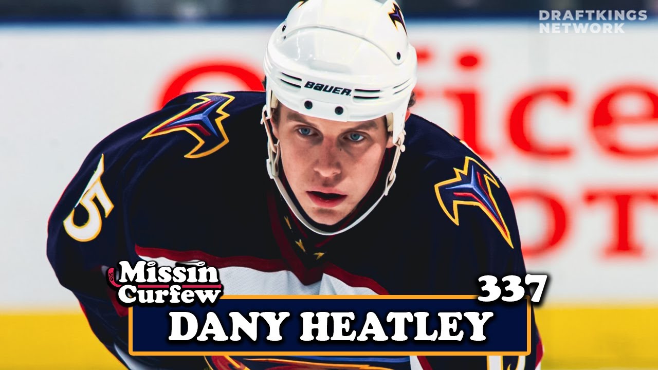 NHL ALL STAR AND LEGEND DANY HEATLEY I Missin Curfew Ep 337