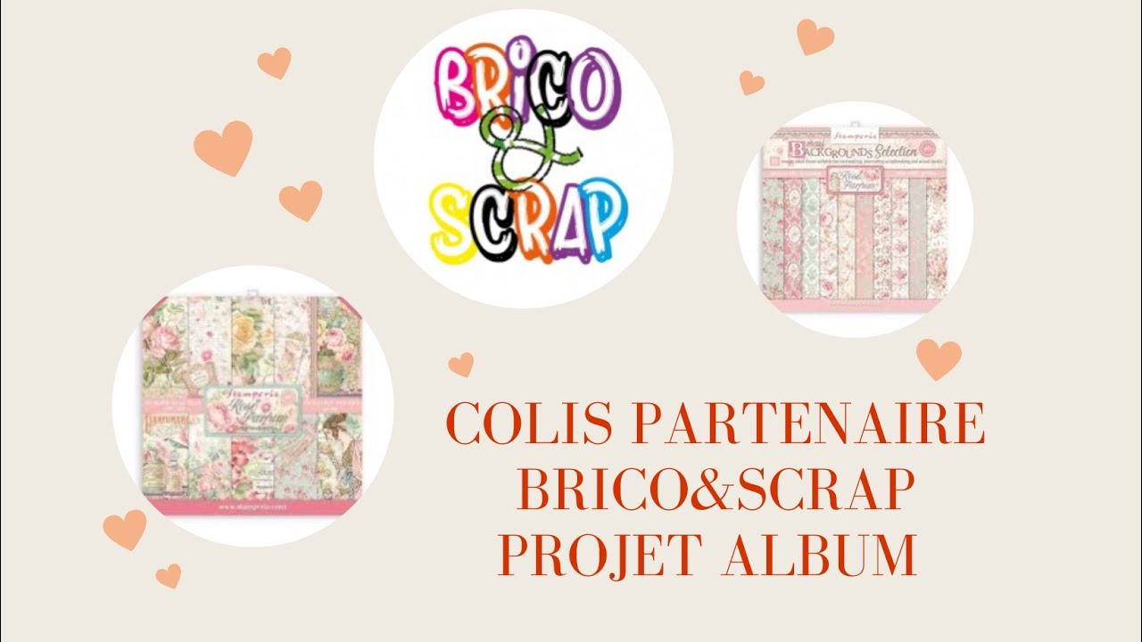 ✨ COLIS PARTENAIRE BRICO&SCRAP  ✨PROJET ALBUM #albumscrapbooking #scrapbooking #brico&scrap