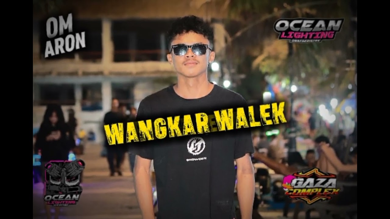 WANGKAR_WALEK [ IKY LANING X OCEAN LIGHTING ]