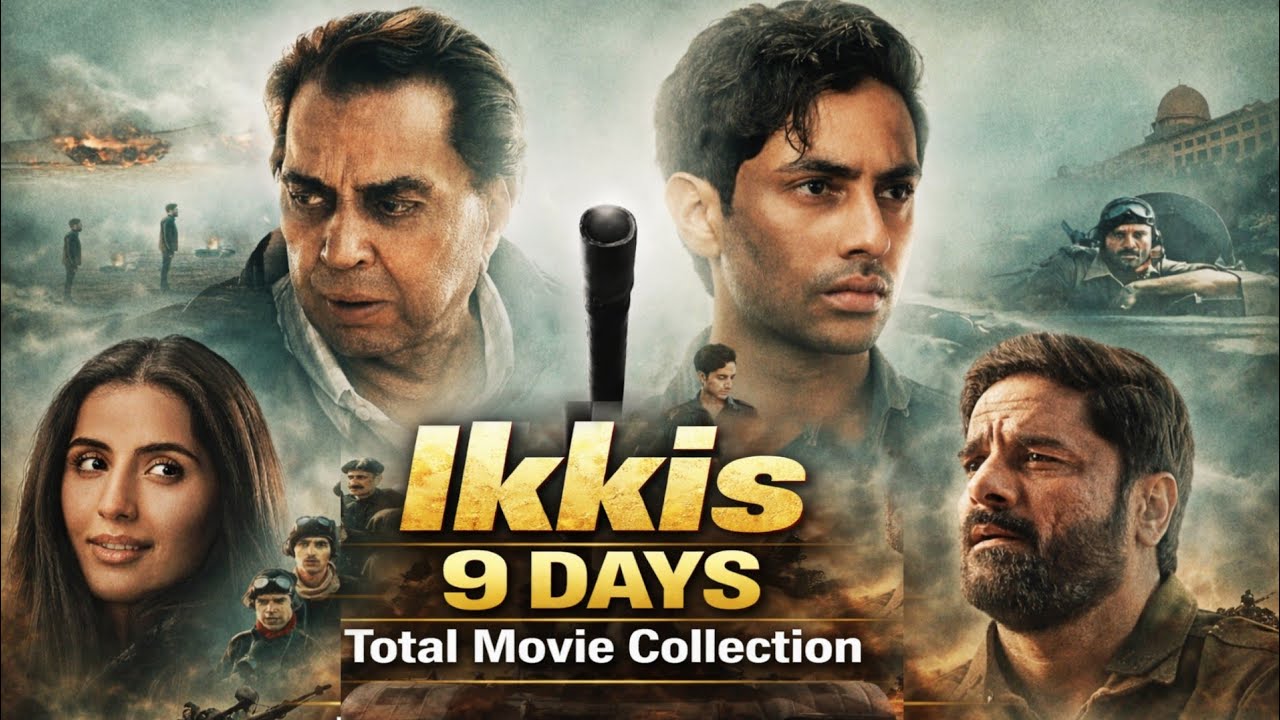 “सिर्फ 9 दिन में Ikkis ने कमाए करोड़ों! Total Collection देखो 😱”