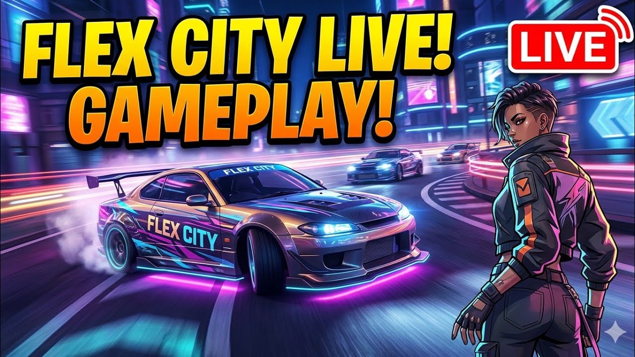 FLEX CITY LIVE: Ultimate Gameplay & Pro Highlights! 🏎️🔥 (High Stakes Action)