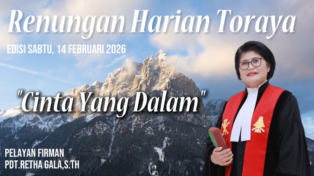Renungan Harian Toraya | Sabtu, 14 Februari 2026