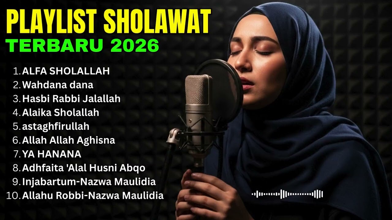 Playlist Sholawat Terpopuler 2026