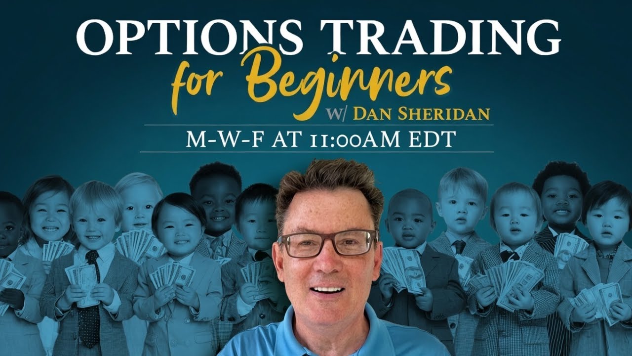 Options Trading for Beginners LIVE: Learn with Dan Sheridan