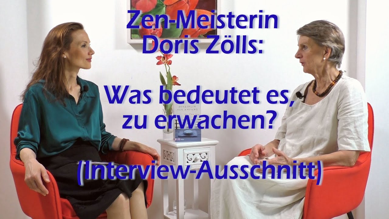 Erwachen - was ist das? Doris Z&ouml;lls im Interview