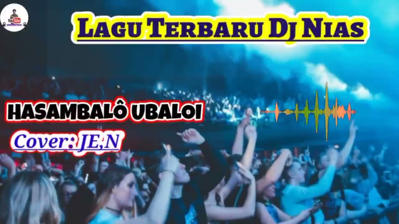 Lagu Terbaru Dj Nias|| HASAMBALÔ UBALOI:Cover : JE,N ||@DRMMUSICNIAS