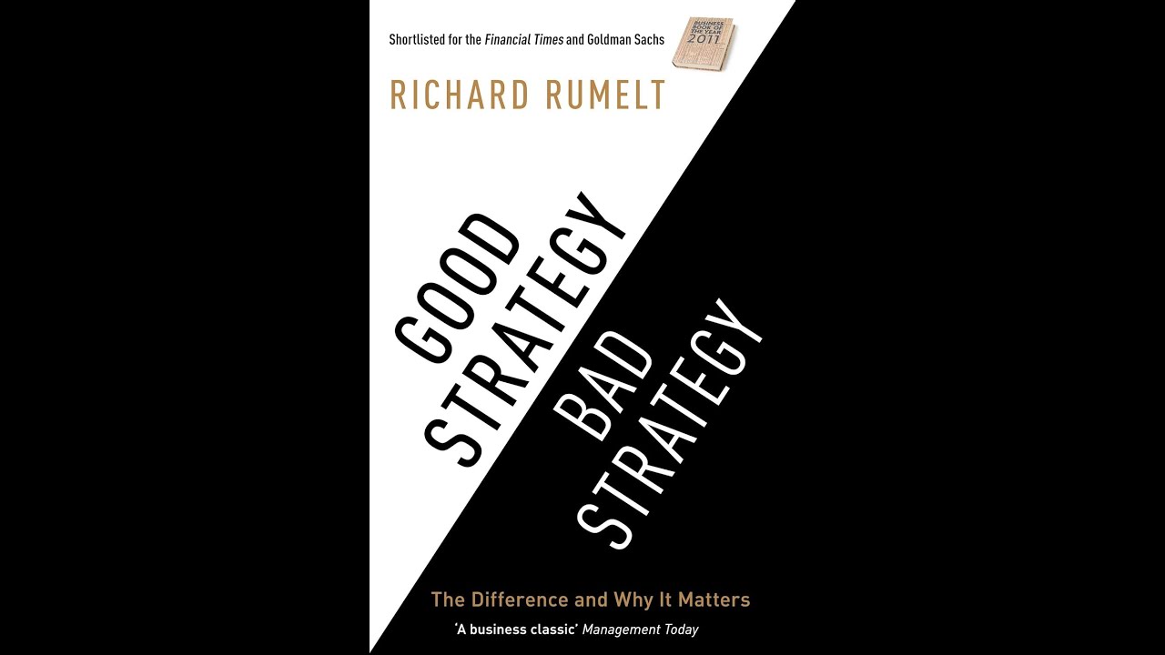 Good Strategy, Bad Strategy by Richard Rumelt | Book Summary Podcast | BookCast FM
