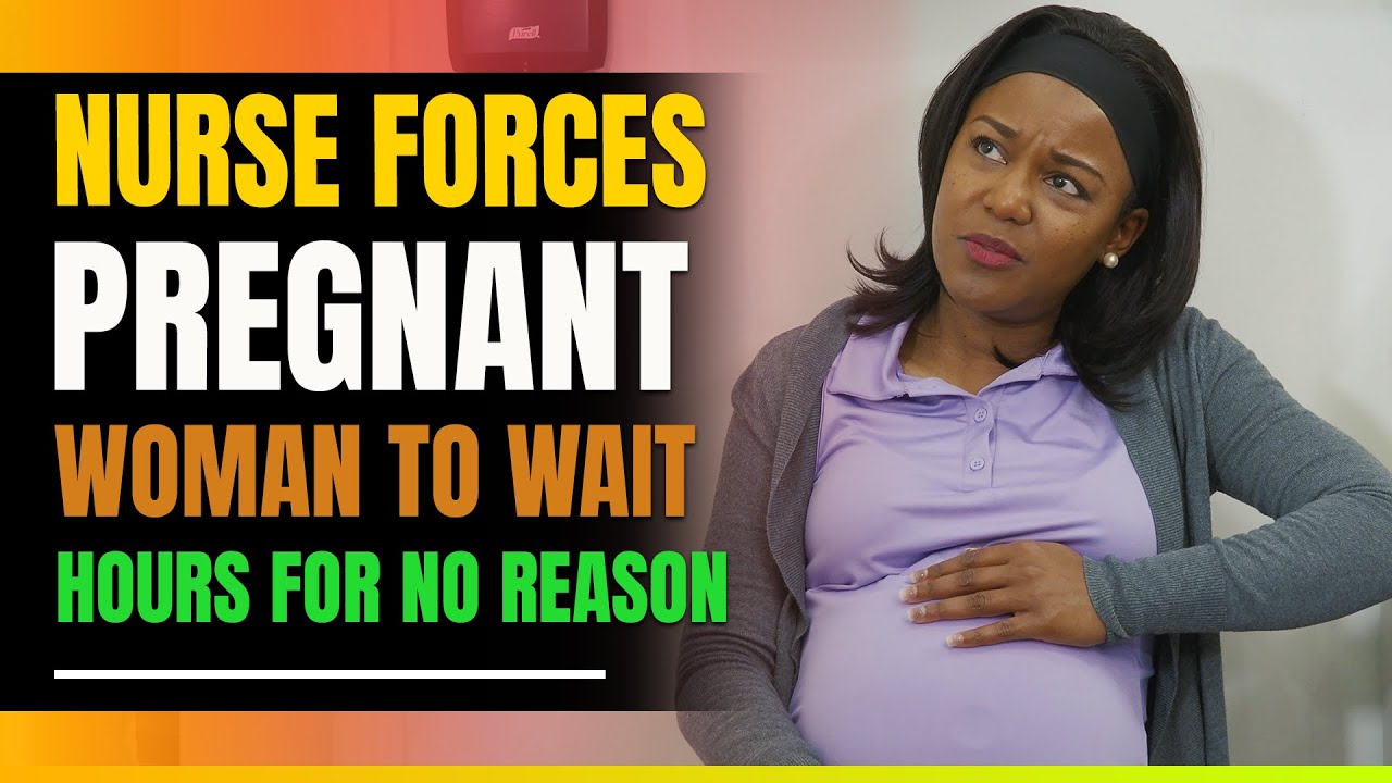 Nurse Karen Forces Pregnant Black Woman To Wait Hours For No Reason