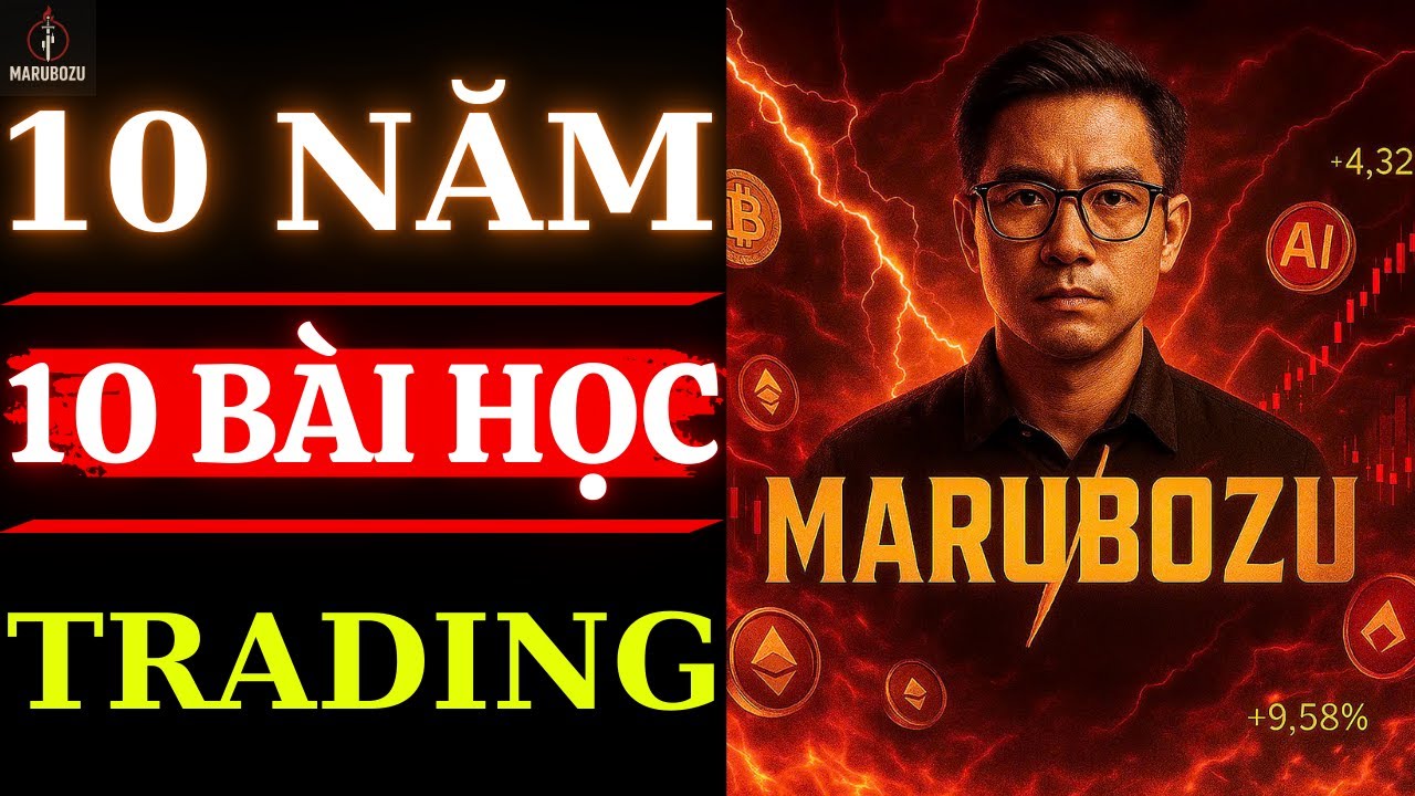 Tôi Tốn Hơn 10 Năm Trading Để Nhận Ra Những Gì Mình Sắp Nói!