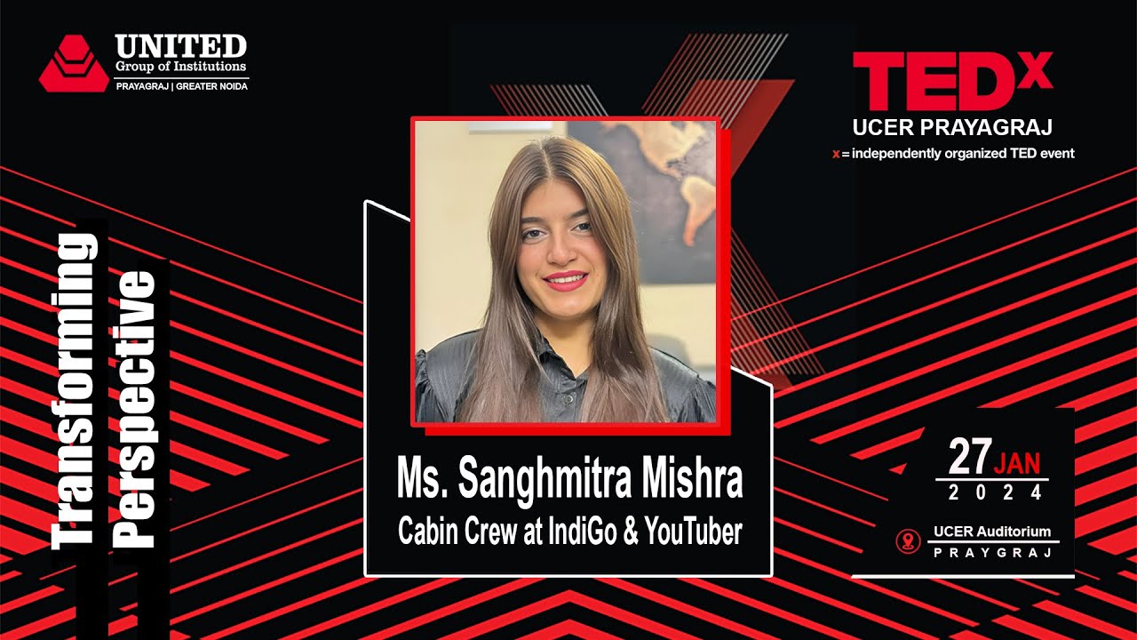 Embarking on the Journey: Transforming Dreams into Reality | Sanghmitra Mishra | TEDxUCER Prayagraj