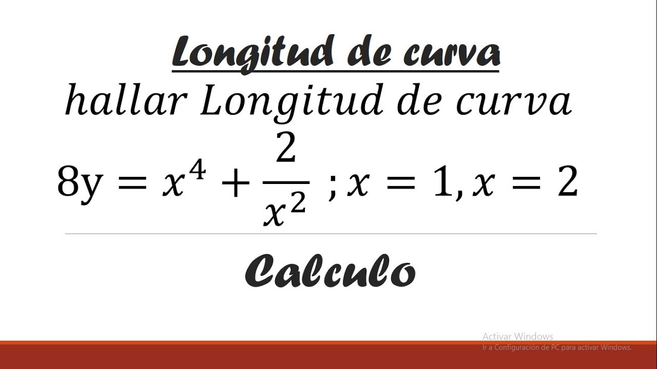 longitud del arco de una curva - integrales definidas