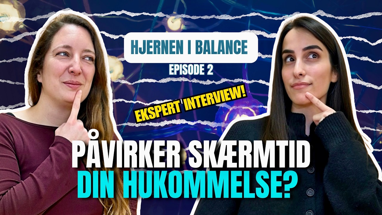 PÅVIRKER SKÆRMTID DIN HUKOMMELSE?