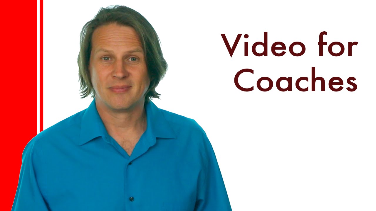 How to use video in your coaching practice