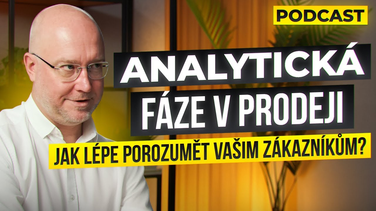 Analytická fáze v prodeji: Víte, jak porozumět vašim zákazníkům?