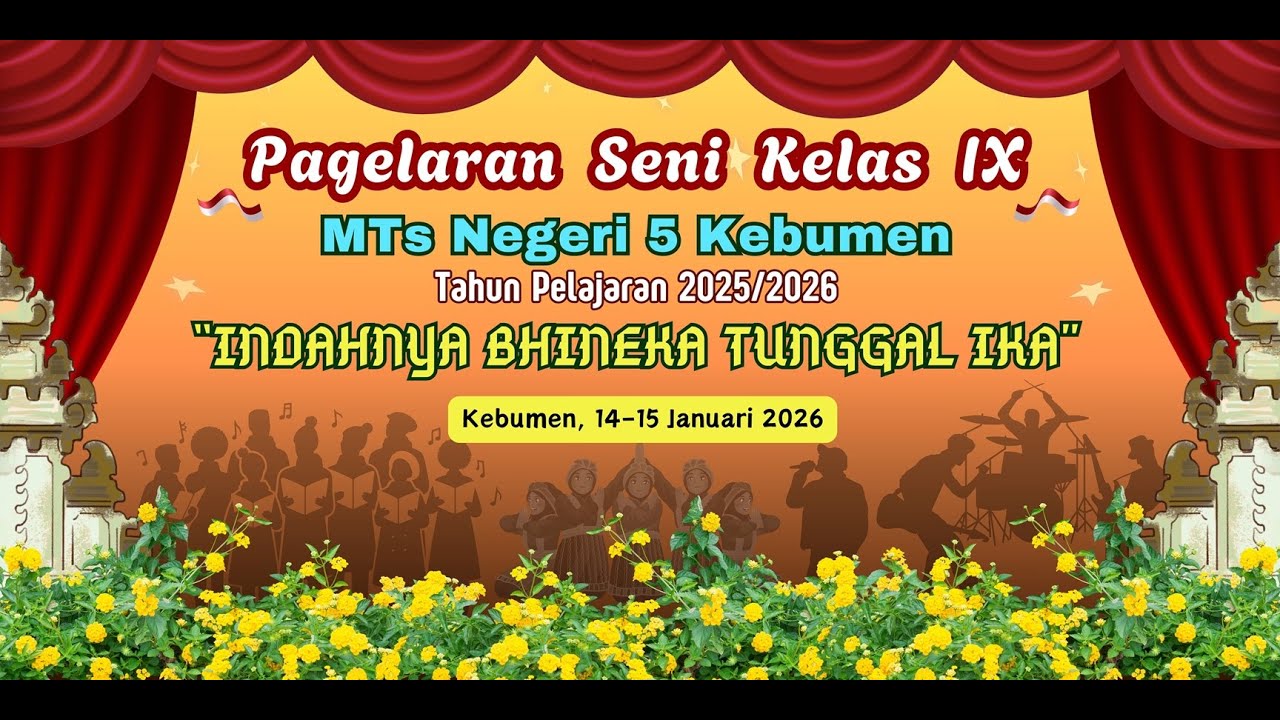 Pagelaran Seni Kelas IX.2 MTs Negeri 5 Kebumen Tahun Ajaran 2025/2026