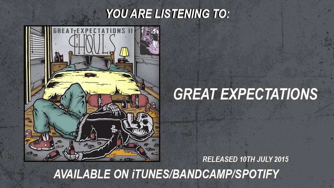 GHOULS - Great Expectations