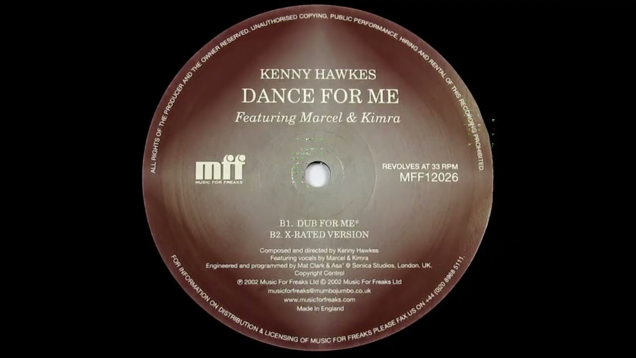 Kenny Hawkes feat. Marcel & Kimra, "Dance For Me (X-Rated Version)"