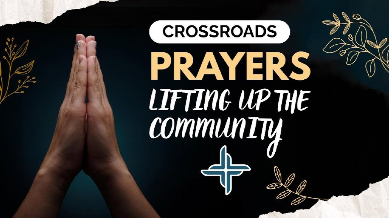 Crossroads Prayers 2026