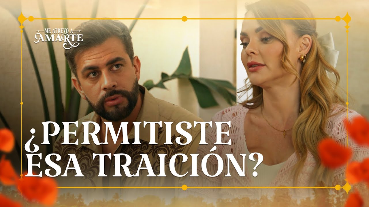 Marisol culpa a Ángel por la traición de Alejandro | Me Atrevo A Amarte 1/4 | Capítulo 49