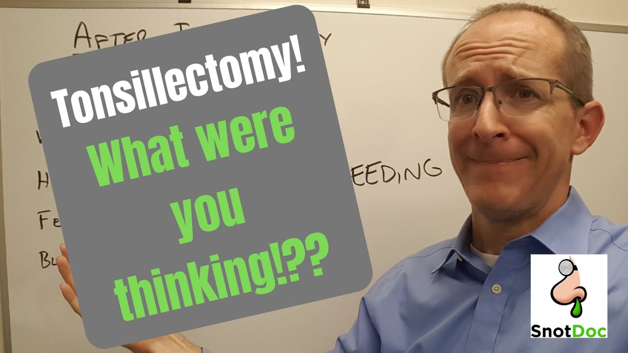 Tonsillectomy - post operative questions