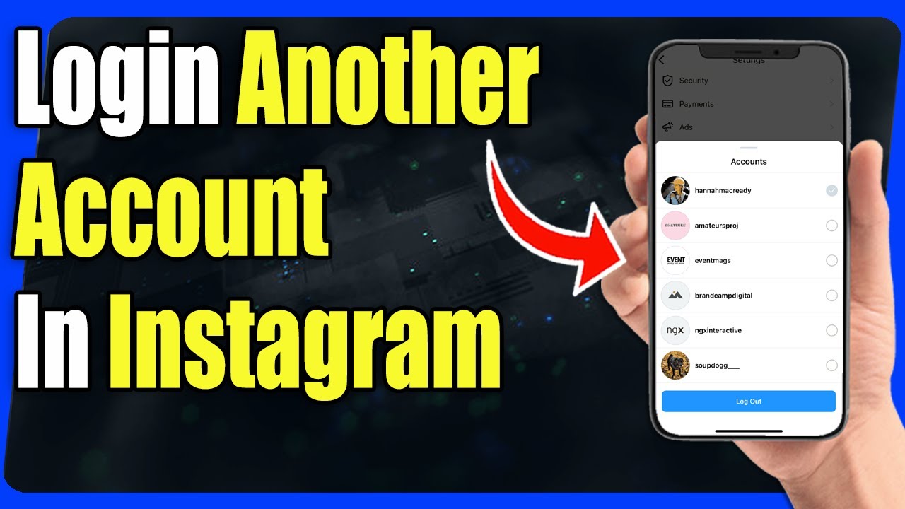 How To Login Another Account In Instagram - Full Guide