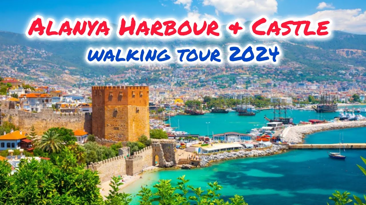 Alanya Harbour & Castle walking tour ⛵️ / Alanya Turkey 🇹🇷