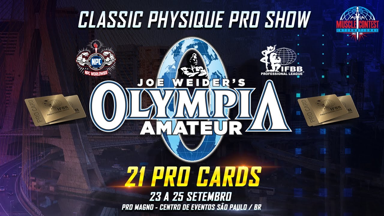 OLYMPIA AMADOR BRASIL 2022 DIA 01 - CLASSIC PHYSIQUE PRO