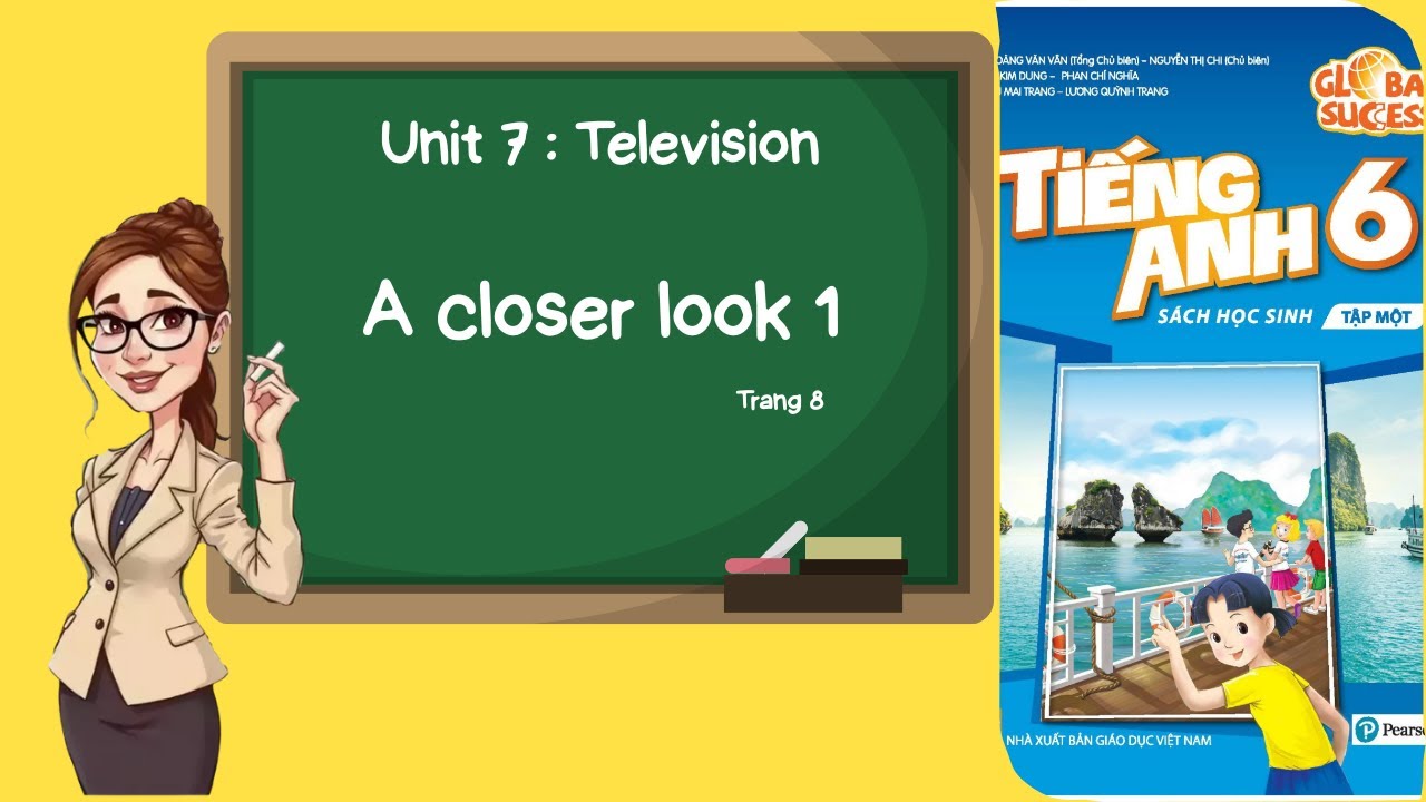 Tiếng Anh lớp 6 | Unit 7 Television | A Closer Look 1 | Trang 8 | Global Success