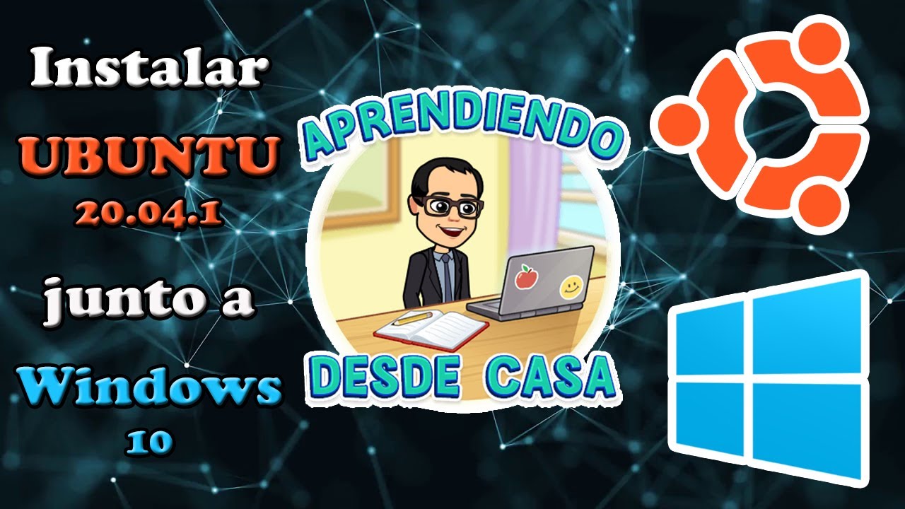 Instalar UBUNTU 20.04.1 junto a WINDOWS 10