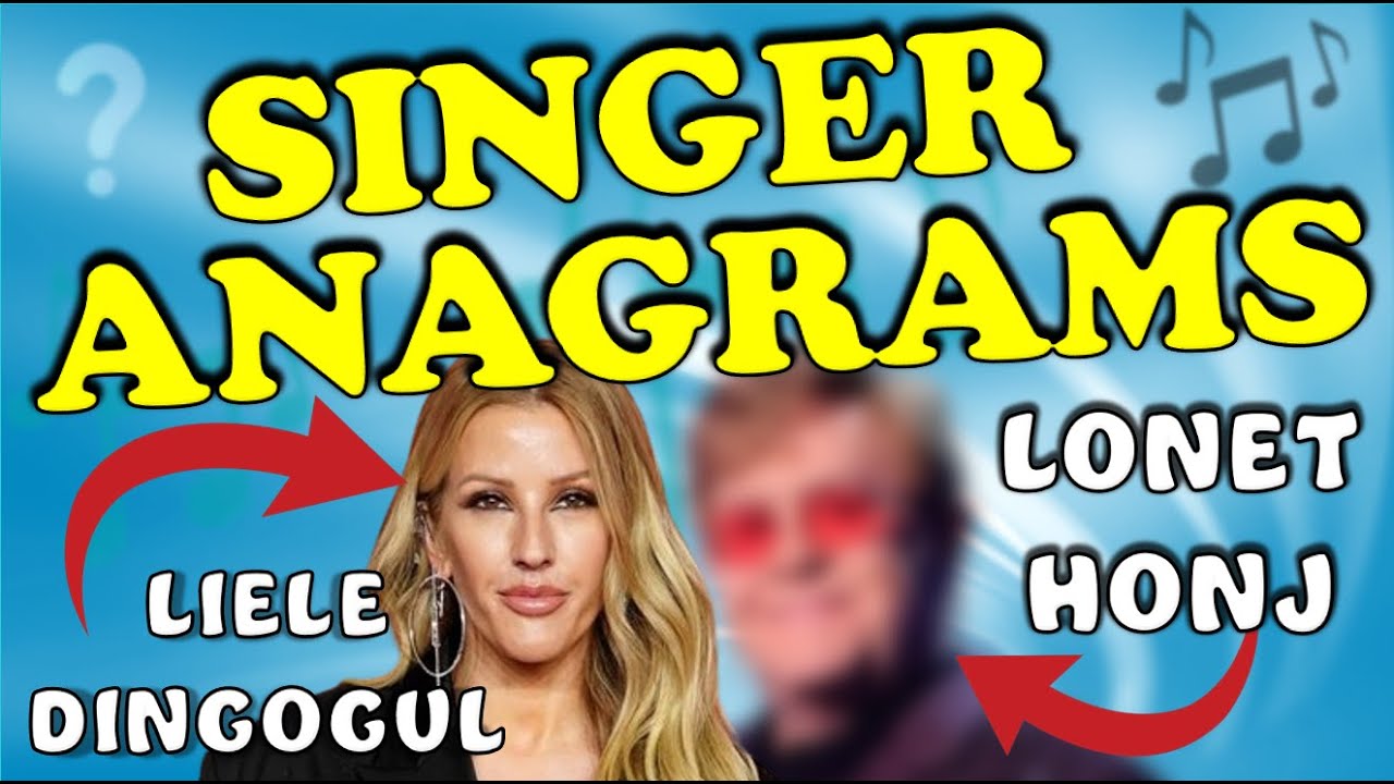 Guess The Singer Anagram Quiz | Bonus Point If You Spot The Mistake!