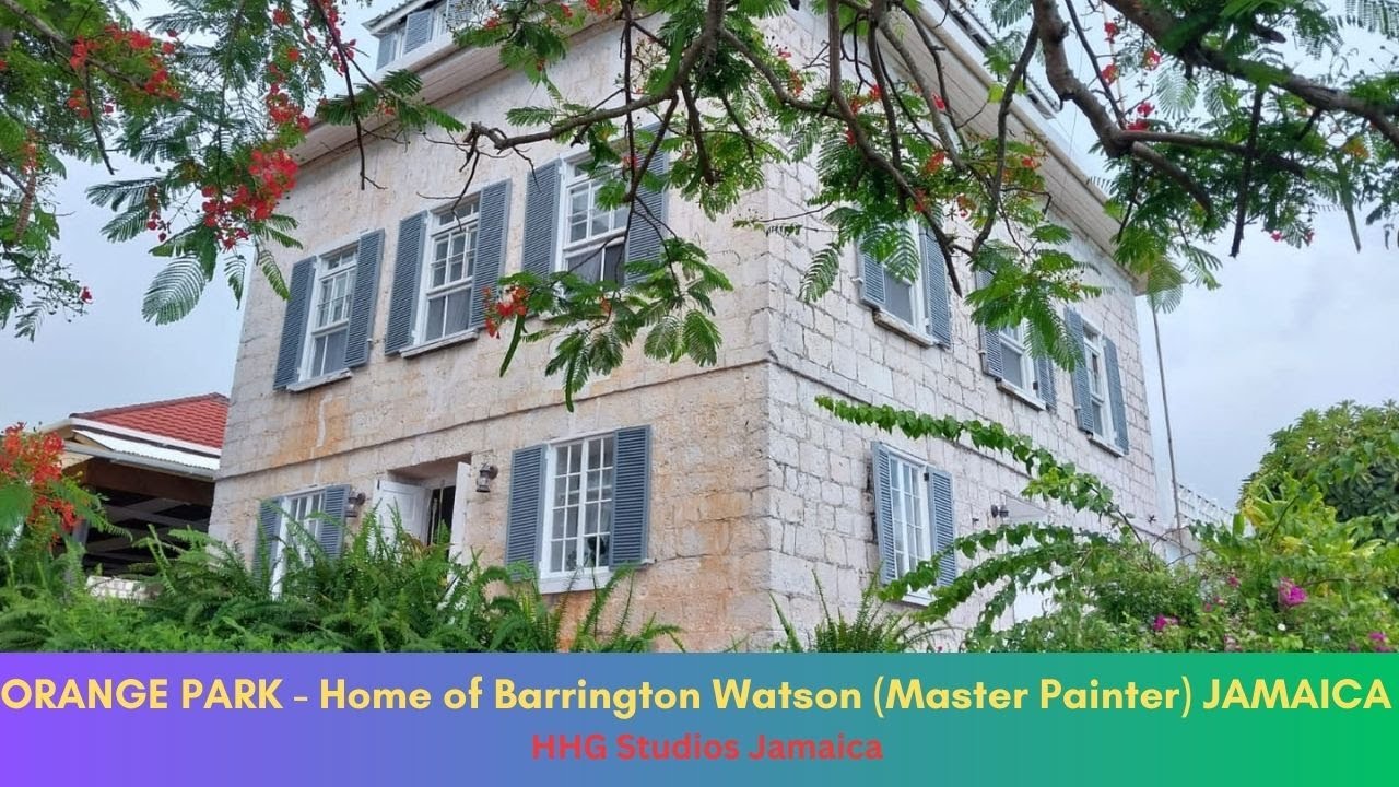 ORANGE PARK - Home of Barrington Watson (Master Painter) || JAMAICA