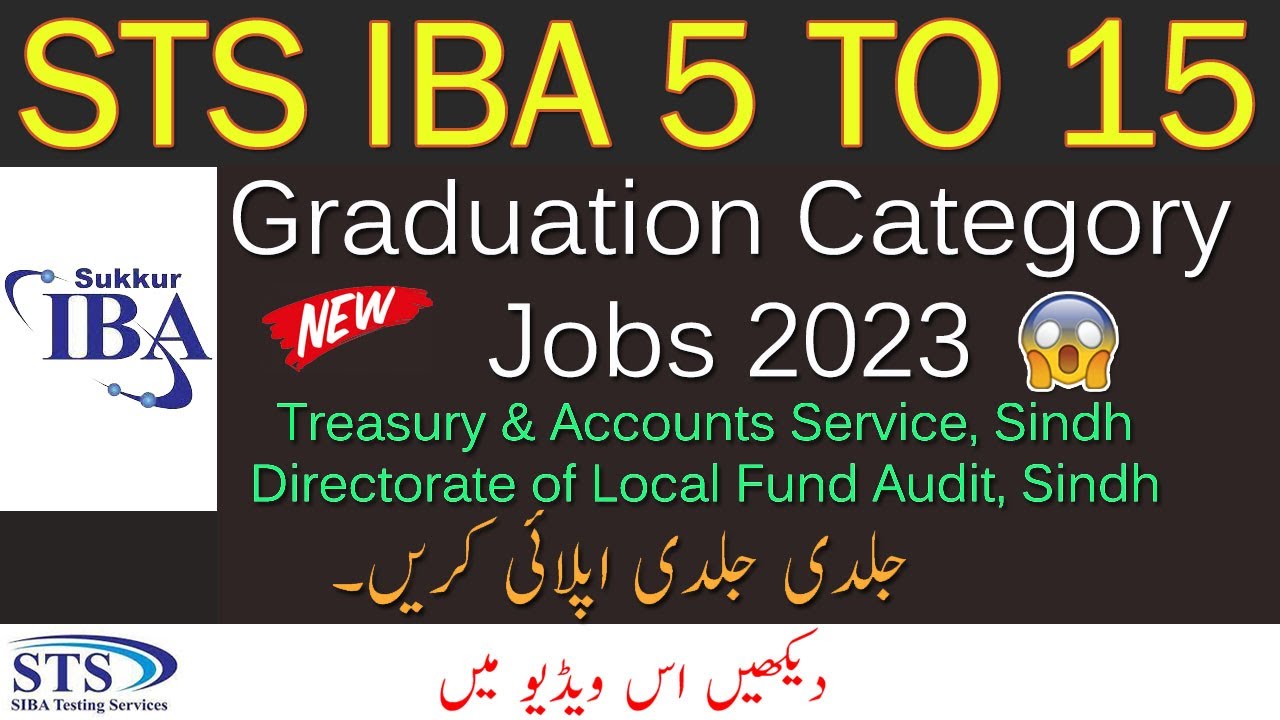 STS IBA 5 TO 15 Graduation Category Jobs 2023 || Must Watch !