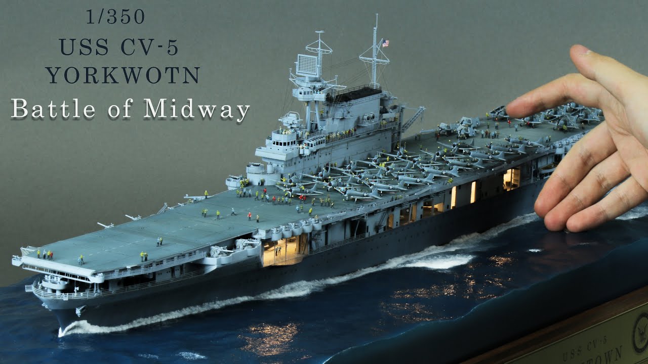 Making Yorktown aircraft carrier - Battle of Midway