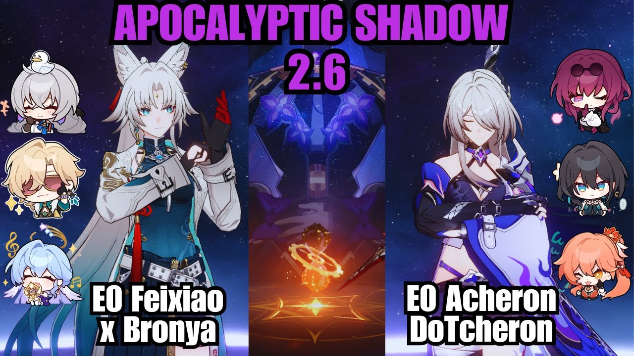E0 Feixiao x Bronya & E0 Acheron DoTcheron | HSR Apocalyptic Shadow | Honkai Star Rail 2.6