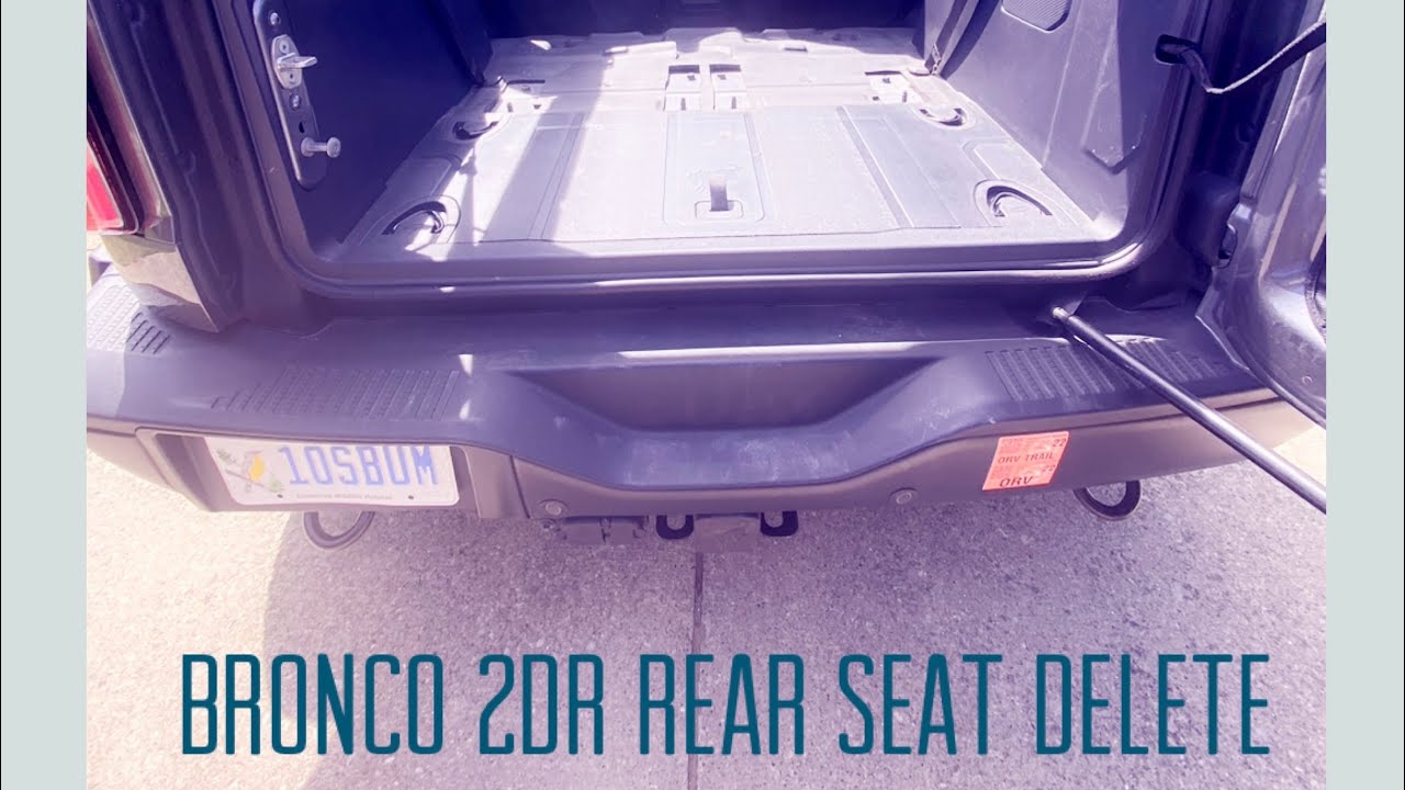 2Dr 6th Gen Bronco Seat Delete