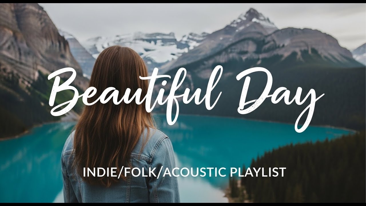 Feel Good Chill Indie Songs | Indie/Pop/Folk/Acoustic Playlist Vol 298