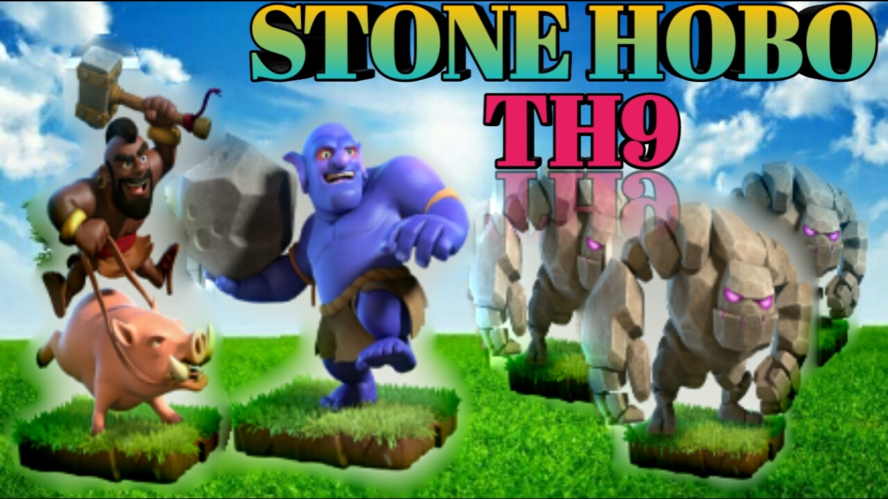 HOW TO STONE HOBO TH9!! Gohobo th9 strong 3 star attack strategy clash of clans