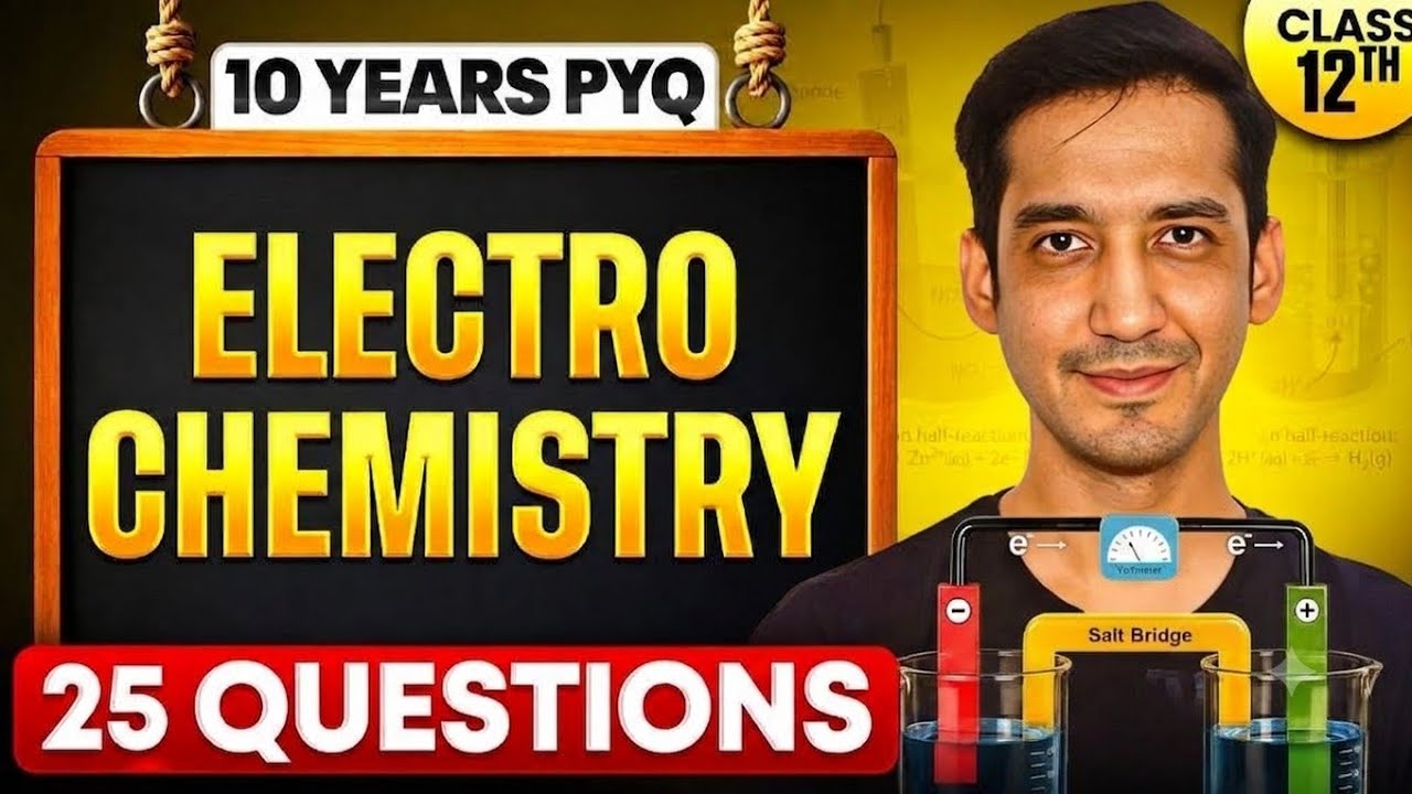 Electrochemistry | 25 PYQ | Class 12 Chemistry | CBSE Board 2026-27| Sourabh Raina