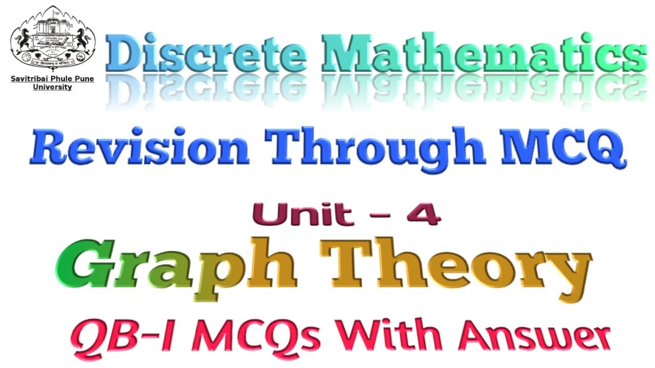 Discrete Mathematics Unit:4 MCQs For SPPU  | MCQ Based on Graph Theory |Question Bank- I |